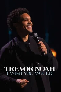 Trevor Noah I Wish You Would เทรเวอร์ โนอาห์ ฉันอยากให้เธอ…