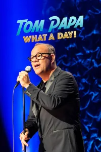 Tom Papa: What a Day! ทอม ปาปา: วันอะไรเนี่ย!