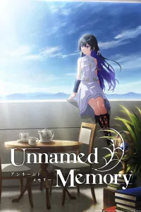 Unnamed Memory อันเนมด์ เมโมรี ซีซั่น 1 EP.1-14