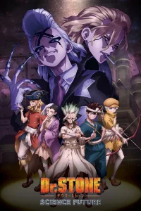 Dr. Stone: Science Future ด็อกเตอร์สโตน ซีซั่น 4 EP.1-20